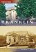 Books : Franklin (Then and Now: New Hampshire)