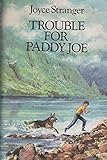 Trouble for Paddy Joe