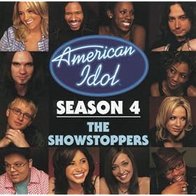 American Idol Season 4: The Showstoppers