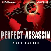 The Perfect Assassin: A Novel | [Ward Larsen]