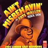 Ain t Misbehavin (1995 London Cast)