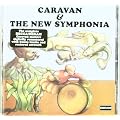 Caravan & The New Symphonia: The Complete Concert