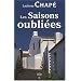 Saisons oubliees (les)