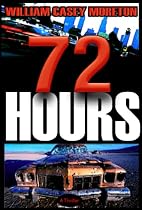 72 Hours -From Free Kindle Books Library