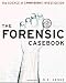The Forensic Casebook: The Science of Crime Scene Investigation