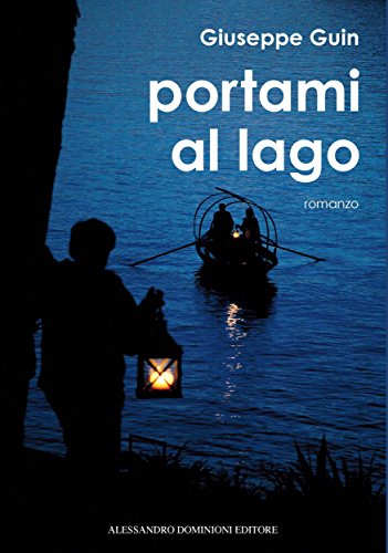 Portami al lago (Italian Edition)