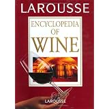 Larousse Encyclopedia of Wine