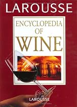 Larousse Encyclopedia of Wine