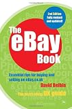 The eBay Book: Essential Tips for Buying and Selling on eBay.co.uk