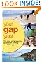 Your Gap Year (Your Gap Year: The Most Comprehensive Guide to an Exciting)
