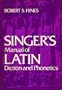 Singer's manual of Latin diction and phonetics