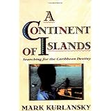 a continent of islands searching for the caribbean destiny
