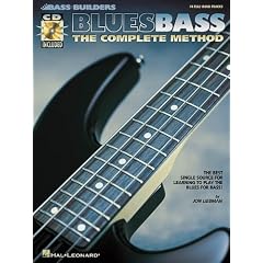 Blues Bass: The Complete Method [With CD with 74 Full-Band Tracks] (Bass Builders)
