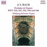 Bach: Preludes & Fugues, BWV 536, 541, 544, 546