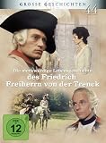 Produkt-Bild: Die merkw&uuml;rdige Lebensgeschichte des Friedrich Freiherrn von der Trenck - Grosse Geschichten 44 [3 DVDs]