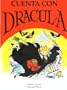 Cuenta Con Dracula (Coleccion Amigo Dracula) (Spanish Edition)