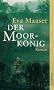 Der Moork�nig
