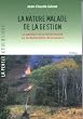 La nature malade de la gestion