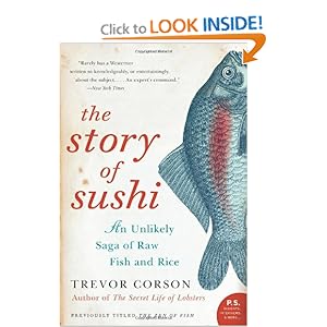 The Story of Sushi - Trevor Corson 