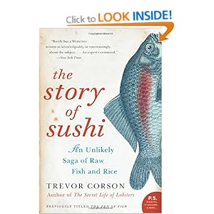 The Story of Sushi - Trevor Corson