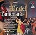Handel: Tamerlano