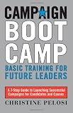 Produkt-Bild: Campaign Boot Camp: Basic Training for Future Leaders (Campaign Boot Camp: Basic Training for Candidates, Staffers,)