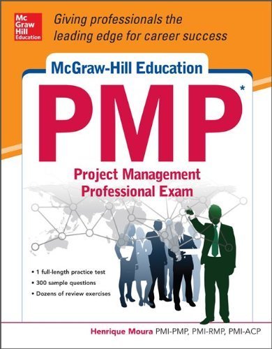 McGraw-Hill Education PMP Project Management Professional Exam by Moura, Henrique 1st edition (2014) Paperback