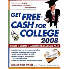 Get Free Cash for College: Billions of Dollars in Scholarships, Grants and Prizes (Get Free Cash for College)