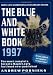 The Blue and White Book 1997: The Most Complete Toronto Maple Leafs Fact Book Ever Published