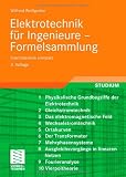 Elektrotechnik für Ingenieure – Formelsammlung: Elektrotechnik kompakt