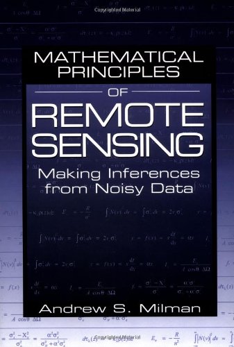mathematical principles of remote sensing making inferences from noisy data