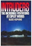 Intruders: The Incredible Visitations at Copley Woods
