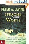 Sprache ohne Worte: Wie unser K�rper...