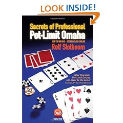 Secrets of Professional Pot-Limit Omaha: How to Win Big, Both Live and Online