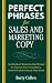 Check out Perfect Phrases for Sales and Marketing Copy (Perfect Phrases)