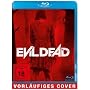 Evil Dead (geschnittene Version) [Blu-ray] 