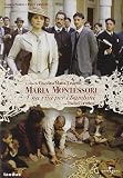 Maria Montessori - Una Vita Per I Bambini