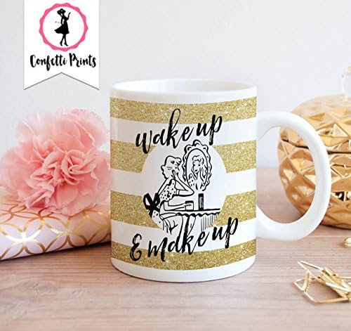 Makeup Coffee Mug - Wake Up And Makeup