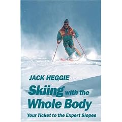 Skiing with the Whole Body: Your Ticket to the Expert Slopes