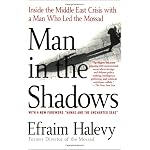Man in the Shadows: Inside the Middle East Crisis with a Director of Israel's Mossad book cover