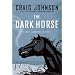 The Dark Horse: A Walt Longmire Mystery