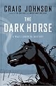 The Dark Horse: A Walt Longmire Mystery