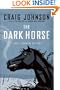 The Dark Horse: A Walt Longmire Mystery (Walt Longmire Mysteries)