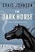 The Dark Horse: A Walt Longmire Mystery (Walt Longmire Mysteries)