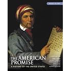 The American Promise, Volume I: To 1877: A History of the United States by James L. Roark, Michael P. Johnson, Patricia Cline Cohen, and Sarah Stage