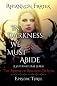 In Darkness We Must Abide (The Arrival of Armando DeLeon, Episode 3)