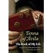 Teresa of Avila: The Book of My Life