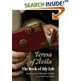 Teresa of Avila: The Book of My Life