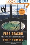 Fire Season: Field Notes from a Wilde...