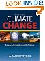 Climate Change: The Science, Impacts and Solutions